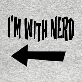 I'm With Nerd T-Shirt